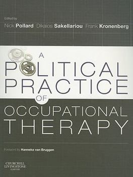 Paperback A Political Practice of Occupational Therapy Book