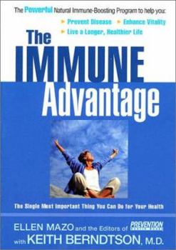 Paperback The Immune Advantage: The Single Most Important Thing You Can Do for Your Health Book