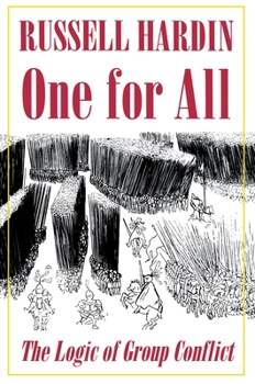 Hardcover One for All: The Logic of Group Conflict Book