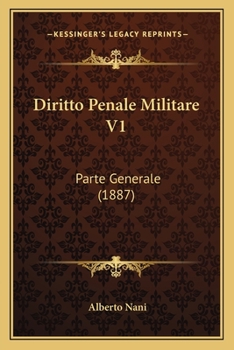 Paperback Diritto Penale Militare V1: Parte Generale (1887) [Italian] Book