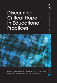 Paperback Discerning Critical Hope in Educational Practices Book