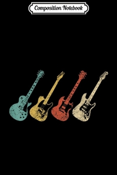 Composition Notebook: Vintage Electric Guitars Distressed Men Women Kids Journal/Notebook Blank Lined Ruled 6x9 100 Pages