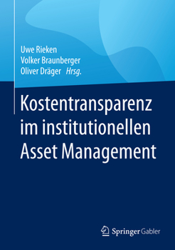 Hardcover Kostentransparenz Im Institutionellen Asset Management [German] Book