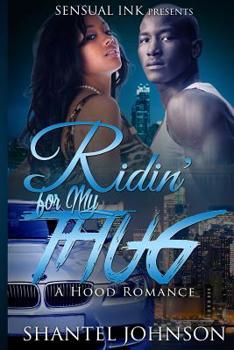 Paperback Ridin' For My Thug: A Hood Romance Book
