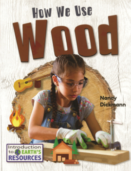 Library Binding How We Use Wood Book