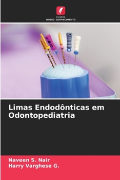 Paperback Limas Endodônticas em Odontopediatria [Portuguese] Book