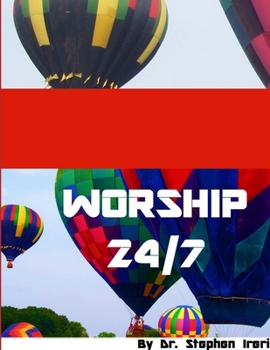 Paperback Worship 24/7 Book