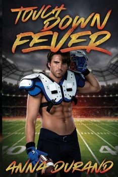 Touchdown Fever (All-American Men)