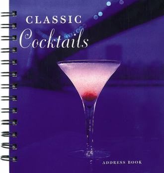 Hardcover Classic Cocktails: Spiral Book