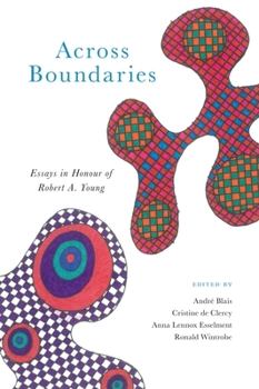 Paperback Across Boundaries: Essays in Honour of Robert A.Young Book