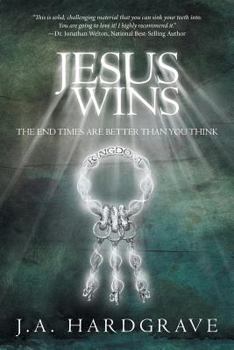 Paperback Jesus Wins: The End Times Are Better Than You Think Book