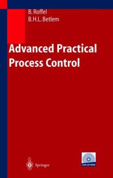 Hardcover Advanced Practical Process Control [With CDROM] Book