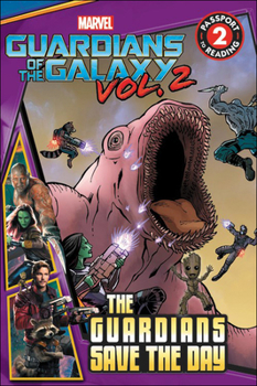Library Binding Marvel's Guardians of the Galaxy: Guardians Save the Day Book