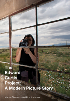 Paperback The Edward Curtis Project: A Modern Picture Story Book