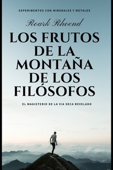 Paperback Los Frutos de la Montaña de Los Filosofos [Spanish] Book