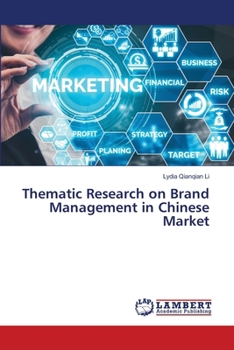 Paperback Thematic Research on Brand Management in Chinese Market Book