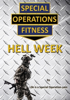 Paperback Special Operations Fitness - Hell Week Book