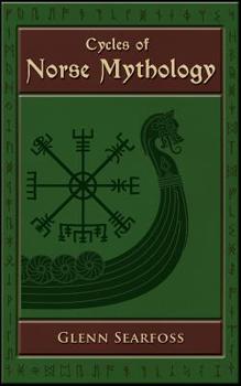 Paperback Cycles of Norse Mythology: Tales of the Æsir Gods Book