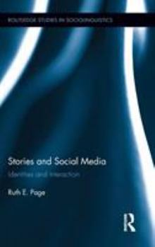 Hardcover Stories and Social Media: Identities and Interaction Book