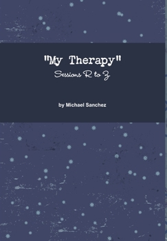Hardcover My Therapy- Sessions R to Z Book