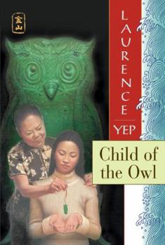 Child of the Owl - Book #7 of the Golden Mountain Chronicles