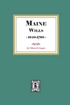 Paperback Maine Wills, 1640-1760 Book