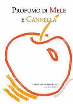 Paperback Profumo di mele e cannella [Italian] Book