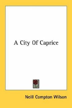 A City of Caprice