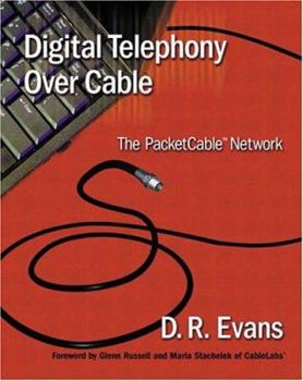 Paperback Digital Telephony over Cable: The Packetcable Network Book