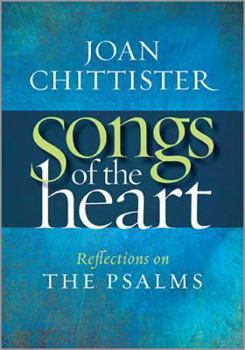 Hardcover Songs of the Heart: Reflections on the Psalms Book