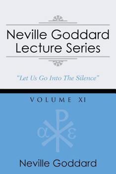 Paperback Neville Goddard Lecture Series, Volume XI: (A Gnostic Audio Selection, Includes Free Access to Streaming Audio Book) Book