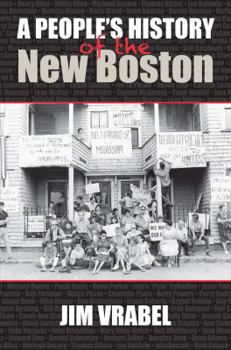 Hardcover A People's History of the New Boston Book