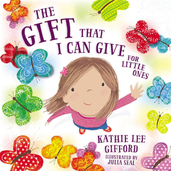 Board book The Gift That I Can Give for Little Ones Book