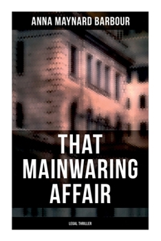 Paperback That Mainwaring Affair (Legal Thriller): A Legal Mystery Book