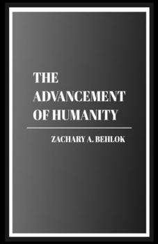 Paperback The Advancement of Humanity Book
