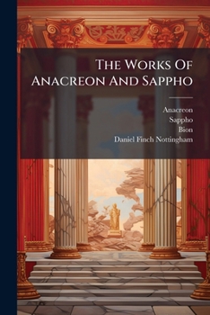 Paperback The Works Of Anacreon And Sappho Book