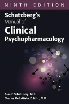Paperback Schatzberg's Manual of Clinical Psychopharmacology Book