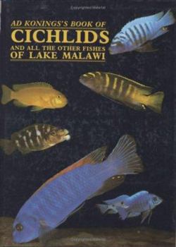 Hardcover Ad Konings Book of Cichlids Book