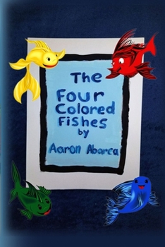 Paperback The Four Colored Fishes Book