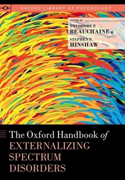 Hardcover The Oxford Handbook of Externalizing Spectrum Disorders Book