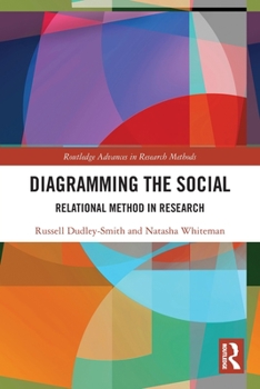 Paperback Diagramming the Social: Relational Method in Research Book