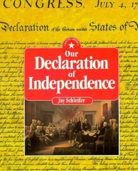 Paperback Our Declaration of Independenc Book