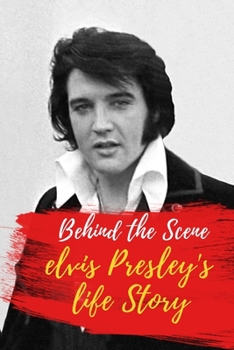 Paperback Behind The Scene.: Elvis Presley's Life Story Book