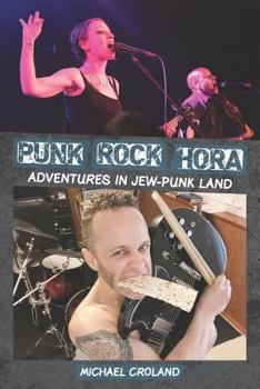 Paperback Punk Rock Hora: Adventures in Jew-Punk Land Book