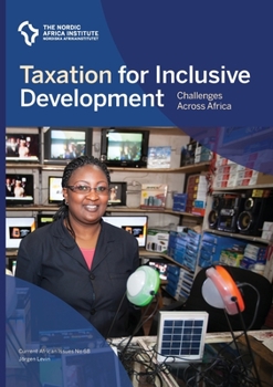 Paperback Taxation for inclusive development: challenges across Africa Book