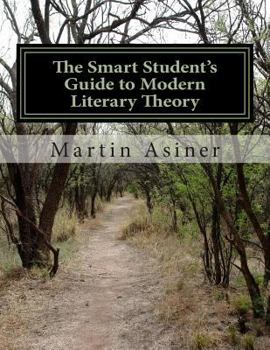 Paperback The Smart Student's Guide to Modern Literary Theory Book