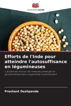 Paperback Efforts de l'Inde pour atteindre l'autosuffisance en légumineuses [French] Book