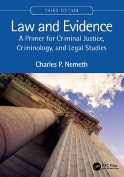 Paperback Law and Evidence: A Primer for Criminal Justice, Criminology, and Legal Studies Book