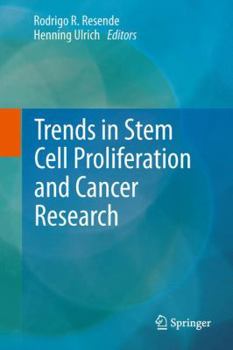 Paperback Trends in Stem Cell Proliferation and Cancer Research Book