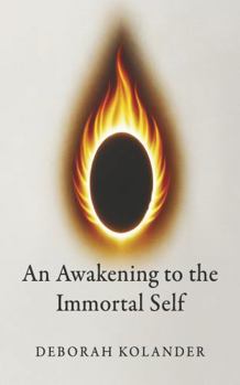 Paperback An Awakening to the Immortal Self Book